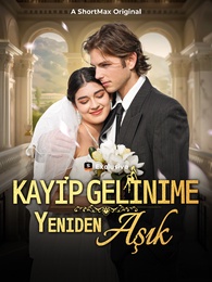 Kayıp Gelinime Yeniden Aşık