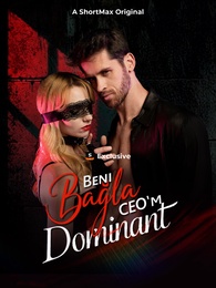 Beni Bağla, Dominant CEOm