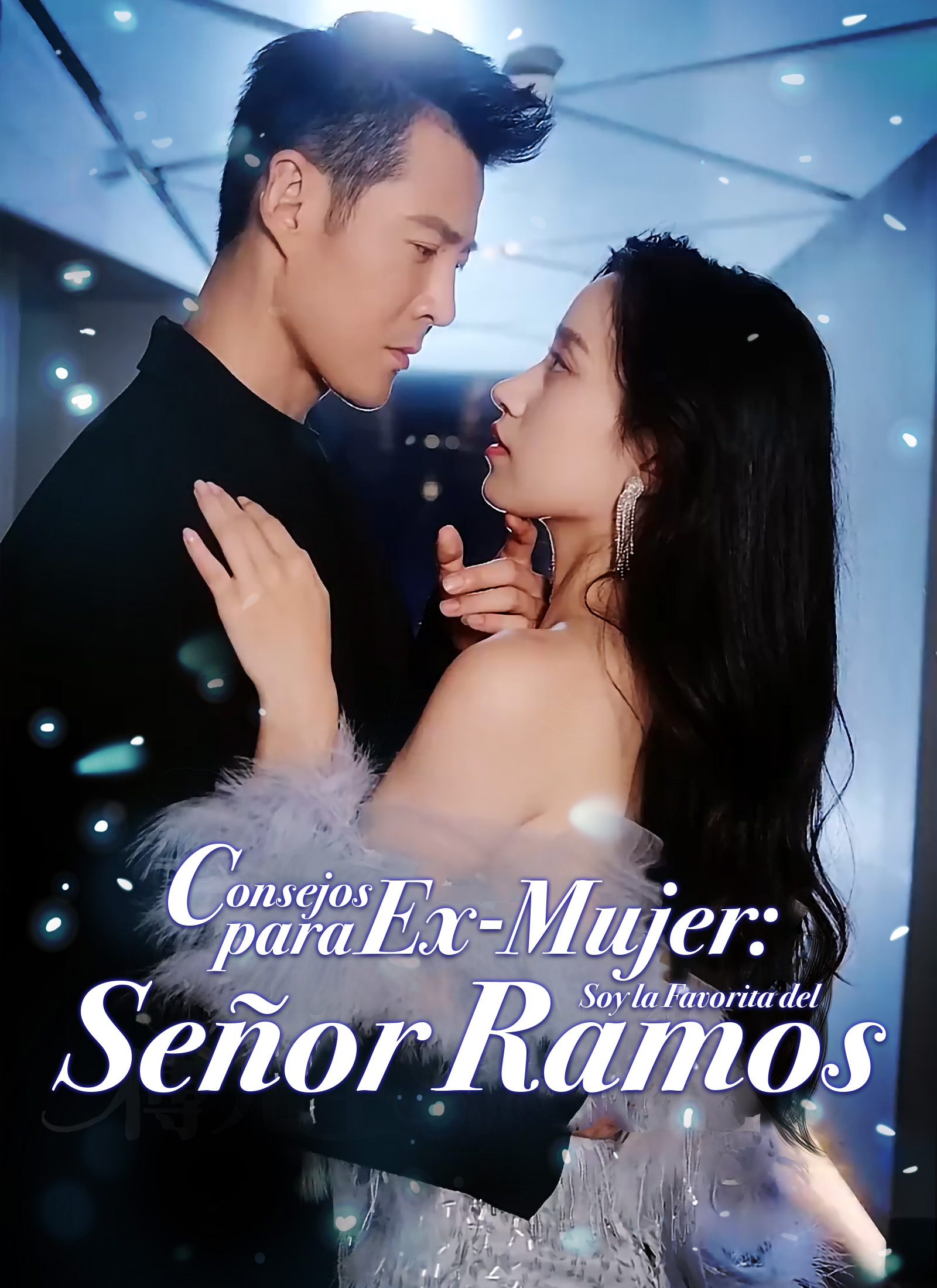 [Doblado] Consejos para Ex-Mujer: Soy la Favorita del Señor Ramos