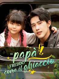 Un papà freddo come il ghiaccio.