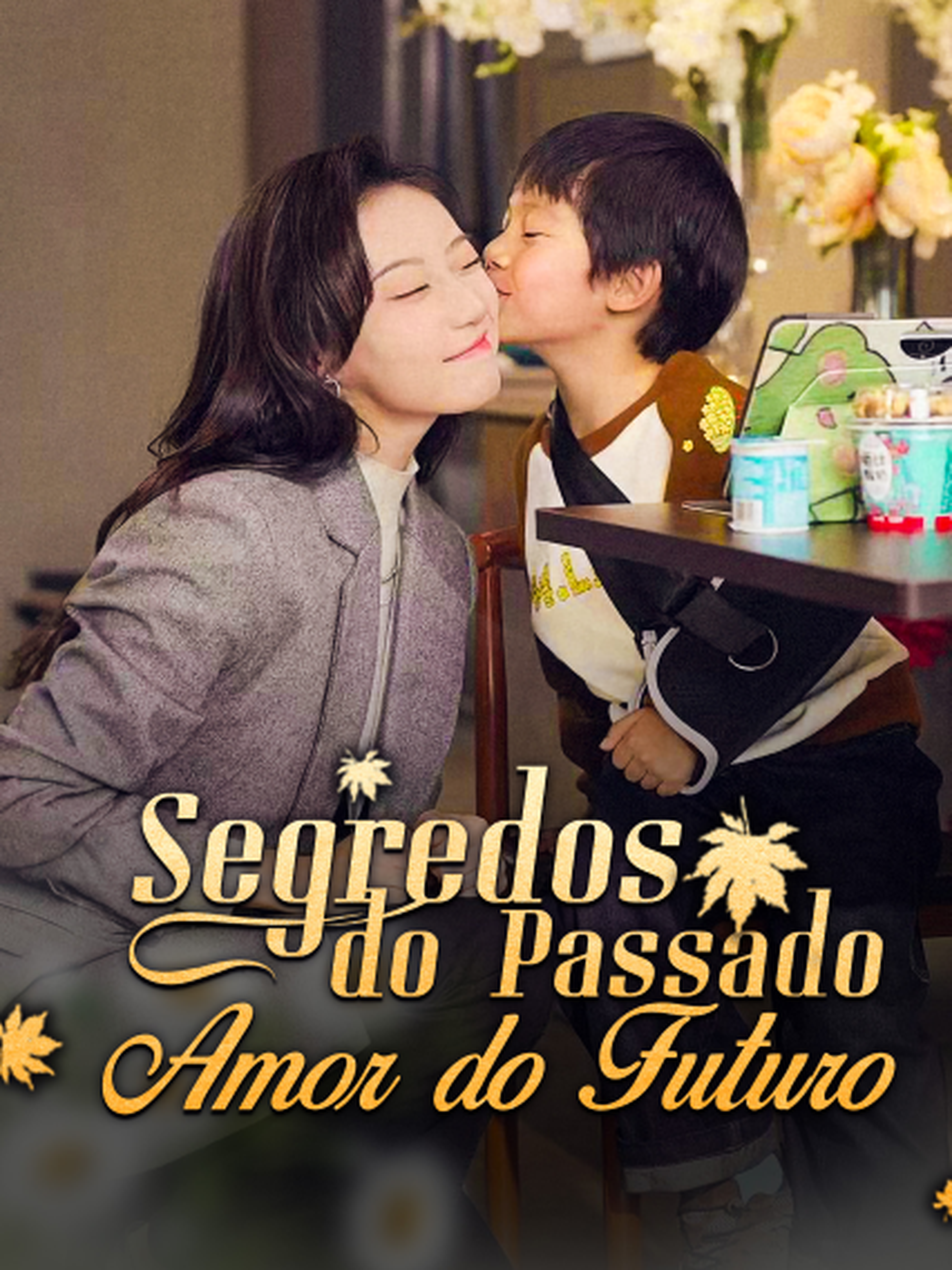 Segredos do Passado, Amor do Futuro (Dublado)