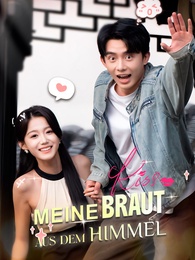 Meine Braut aus dem Himmel