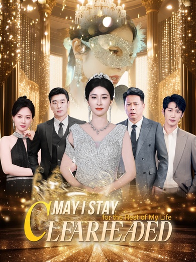 May I Stay Clearheaded for the Rest of My Life