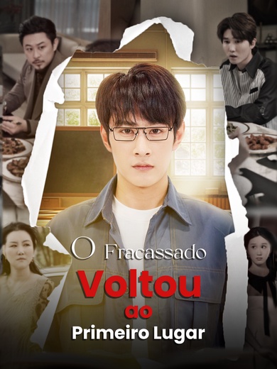 O Fracassado Voltou ao Primeiro Lugar