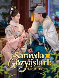 Sarayda Gözyaşları: Dilruba Hikayesi
