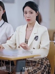 Bỏ Lỡ Một Người, Đánh Mất Cả Đời - Episode 47