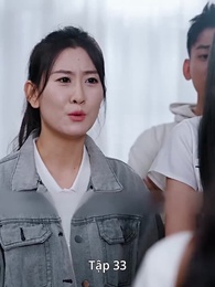 Tập 33 - Bỏ Lỡ Một Người, Đánh Mất Cả Đời