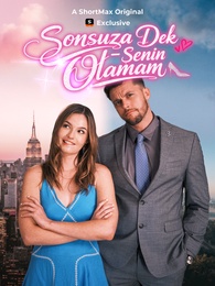 Sonsuza Dek Senin Olamam