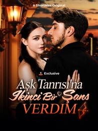 Aşk Tanrısına İkinci Bir Şans Verdım