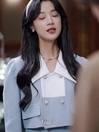 Tập 30 - Bỏ Lỡ Một Người, Đánh Mất Cả Đời