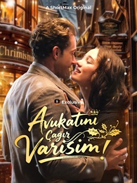 Avukatını Çağır, Varisim!
