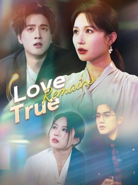 Love Remains True
