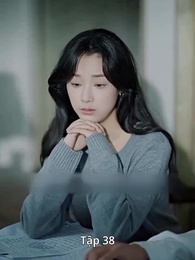 Tập 38 - [Lồng tiếng]Bỏ Lỡ Một Người, Đánh Mất Cả Đời