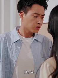 [Lồng tiếng]Bỏ Lỡ Một Người, Đánh Mất Cả Đời - Episode 76