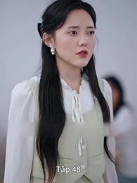 [Lồng tiếng]Bỏ Lỡ Một Người, Đánh Mất Cả Đời - Episode 48