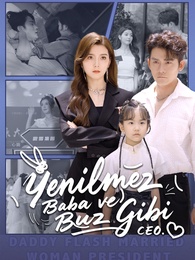 Yenilmez Baba ve Buz Gibi CEO