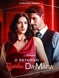 O Retorno da Rainha da Máfia