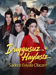 Duygusuz Haylasız Sadece Eviyala Olacam
