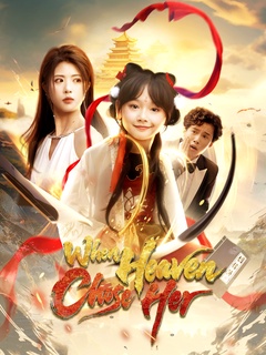 When Heaven Chose Her poster