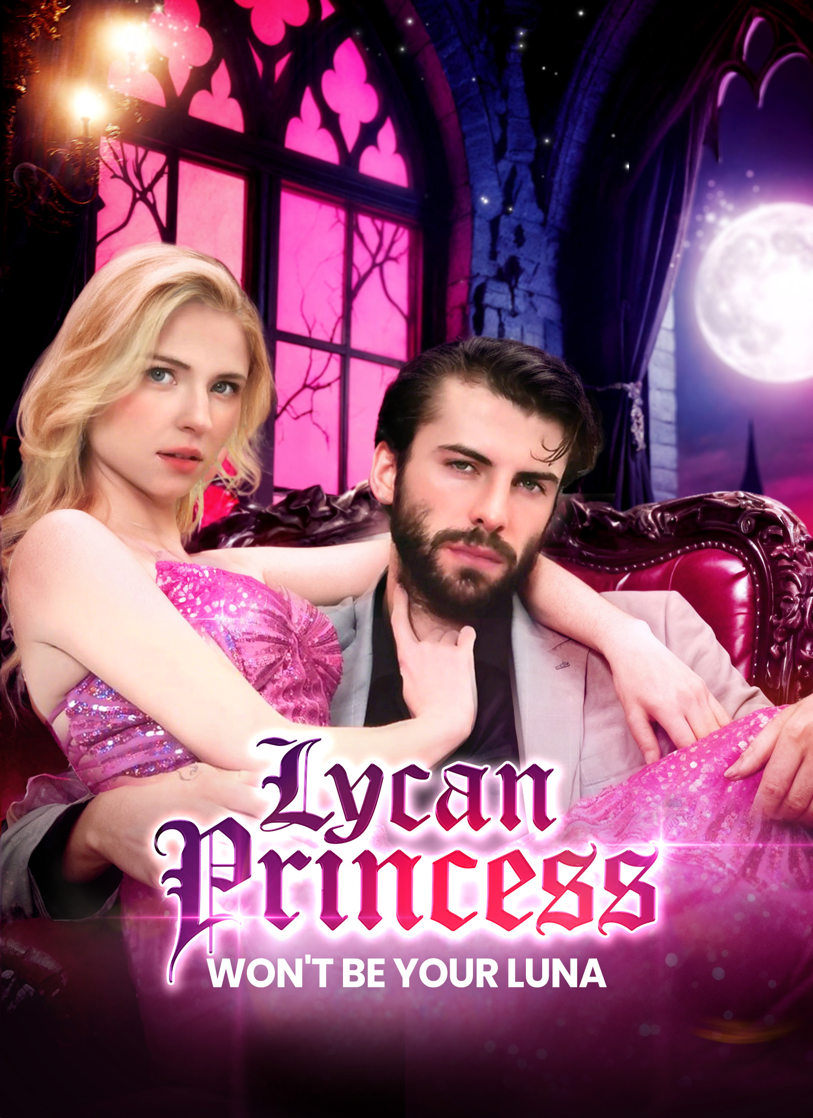 Lycan Princess Won't Be Your Luna