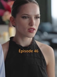 La Reine Venge - Episode 46