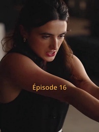 La Reine Venge - Episode 16