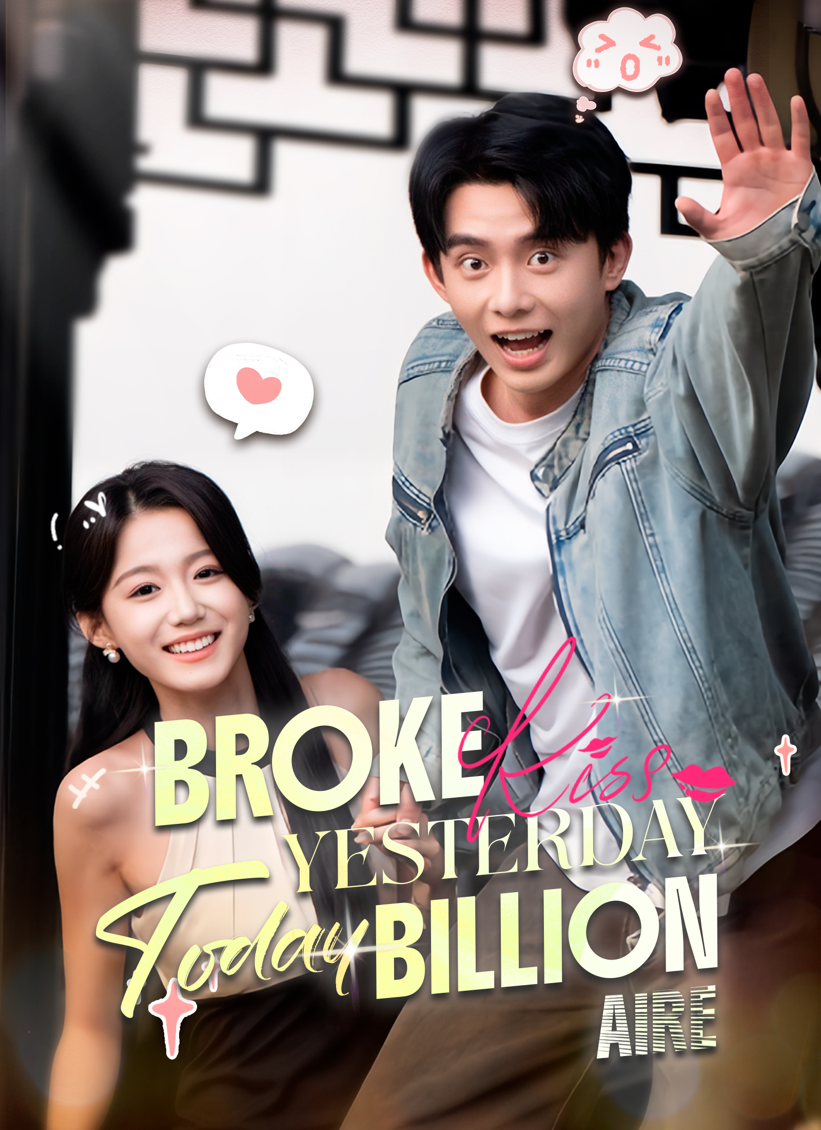 [Dubbed]Broke Yesterday, Billionaire Today