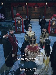 Voltei no Tempo e Virei Eunuco - Episode 75