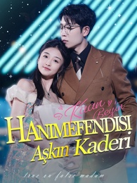 Kaan Beyin Hanımefendisi: Aşkın Kaderi