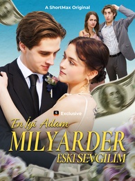En İyi Adam Milyarder Eski Sevgilim