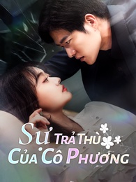 Sự Trả Thù Của Cô Phương