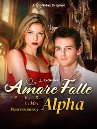 Amore Folle per la Mia Professoressa Alpha