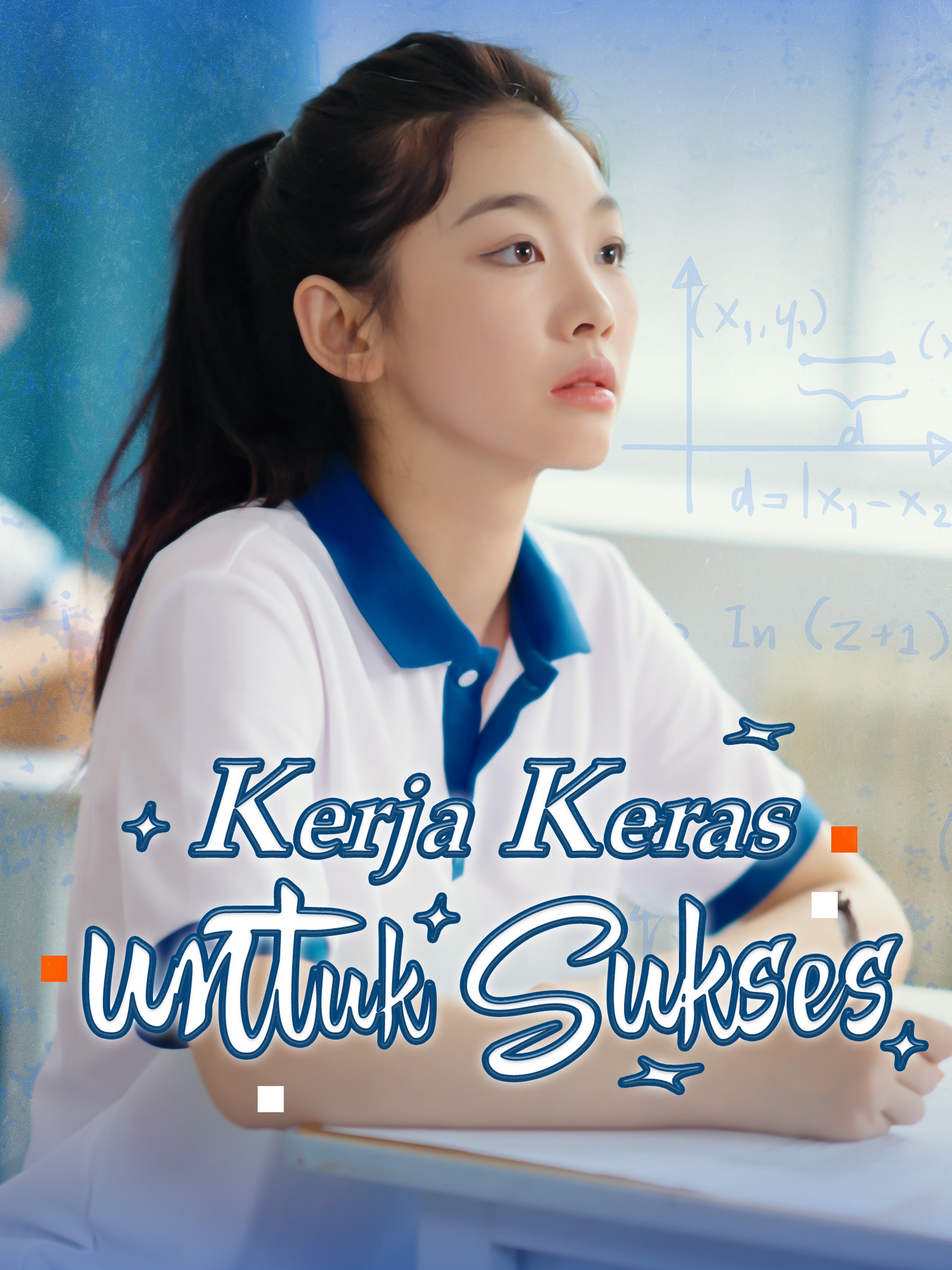 Kerja Keras untuk Sukses (Dijuluki)