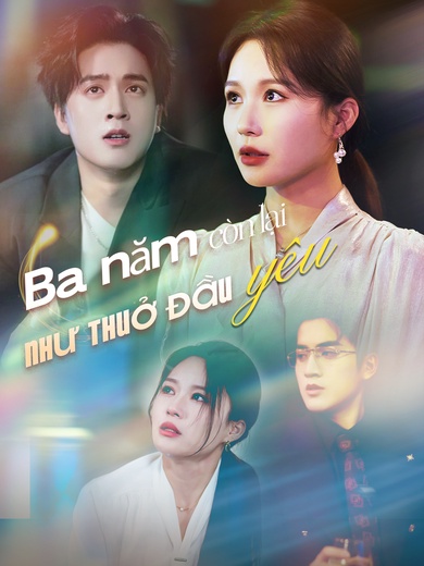 Ba năm còn lại, yêu như thuở đầu