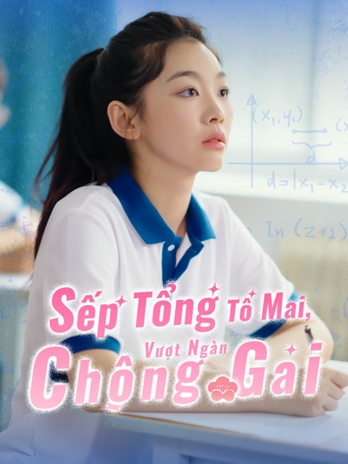 [Lồng tiếng]Sếp Tổng Tô Mai, Vượt Ngàn Chông Gai