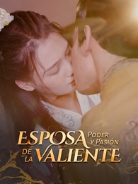Poder y Pasión de la Esposa Valiente
