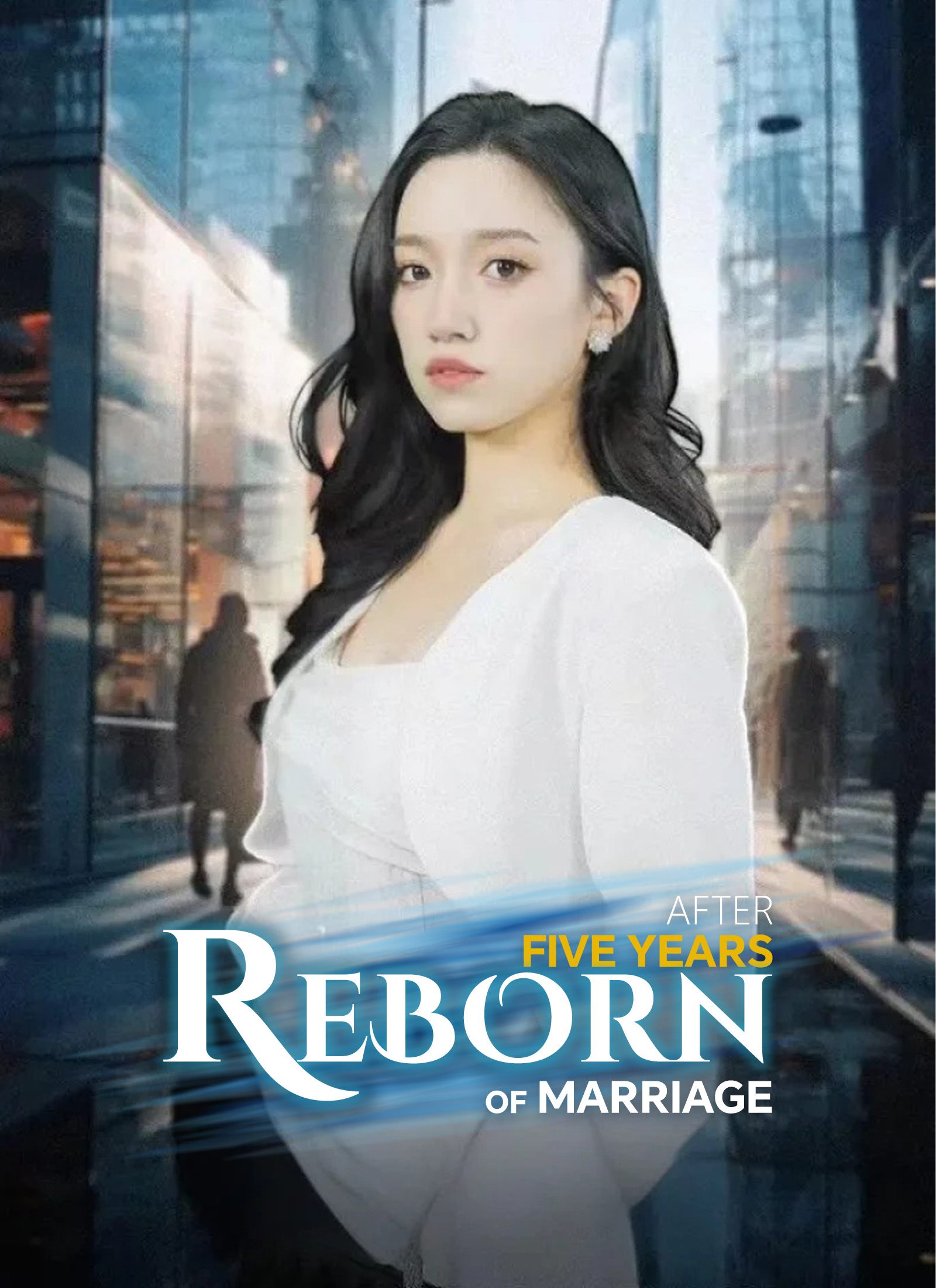 Reborn After Five Years of Marriage