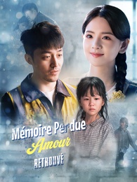 Mémoire Perdue, Amour Retrouvé