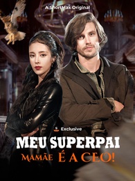 Meu Superpai, Mamãe é a CEO!