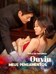 Troca de Parceiros: Meu Marido Ouviu Meus Pensamentos