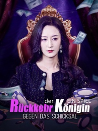 Rückkehr der Königin – ein Spiel gegen das Schicksal