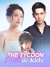The Tycoon Wants My Kids