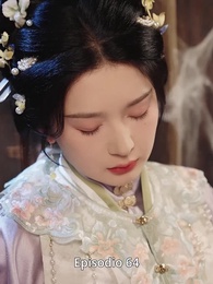 Villana por Error, Amada por Destino - Episode 64