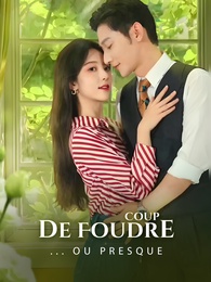 Coup de Foudre... ou Presque