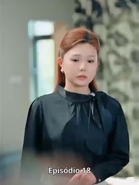 Episódio 18 - [Dublado]Renascendo das Cinzas