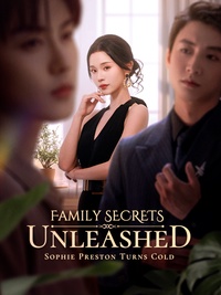 Family Secrets Unleashed: Sophie Preston Turns Cold poster