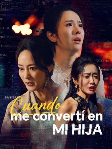 Cuando me convertí en mi hija