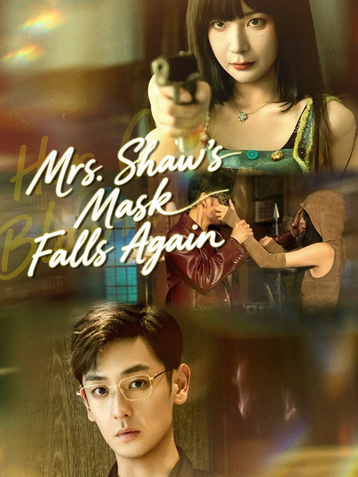 Mrs. Shaw's Mask Falls Again poster