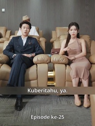 [Dijuluki]Jadi Cucu Kaya Raya Setelah Cerai - Episode 25