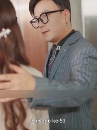 [Dijuluki]Jadi Cucu Kaya Raya Setelah Cerai - Episode 53